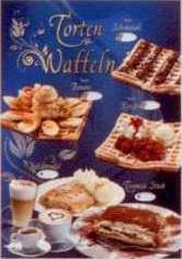 Standard Plakat frische Waffeln, Kuchen und Kaffee. PL 144. Mit Banane, Nougatcreme, heißen Kirschen, Apfelstrudel und Tiramisu.