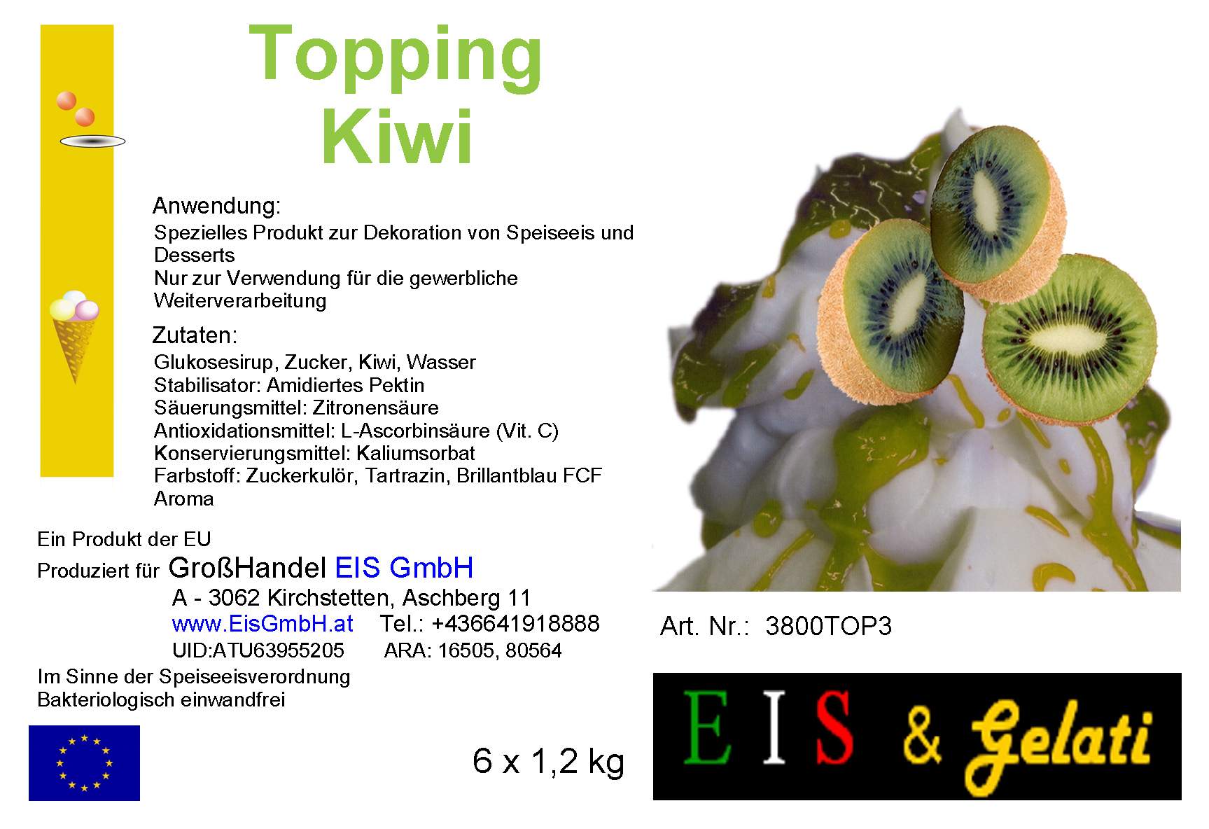 Eis & Gelati Topping - Dessertsaucen. Übergußsaucen zur Dekoration von Eiscups und Nachspeisen für Eissalon, Konditorei, Großküche und Gastronomie in den Sorten Schokolade Sauce, Erdbeer Sauce, Kiwi Sauce, Amarena Sauce, Karamel Sauce, Himbeer Sauce.