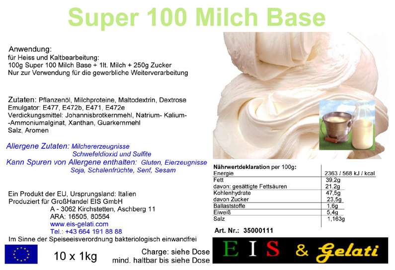 Eis & Gelati Base Super 100 zur Herstellung einer Milchgrundmasse nach ital. Art (Sommerrezeptur)