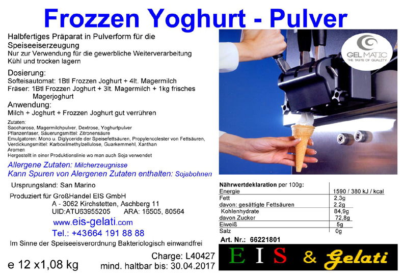 Eis & Gelati Frozen Joghurt Base. Für Softeis mit Joghurtgeschmack oder Frozen Joghurt Maschinen. 